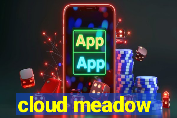 cloud meadow